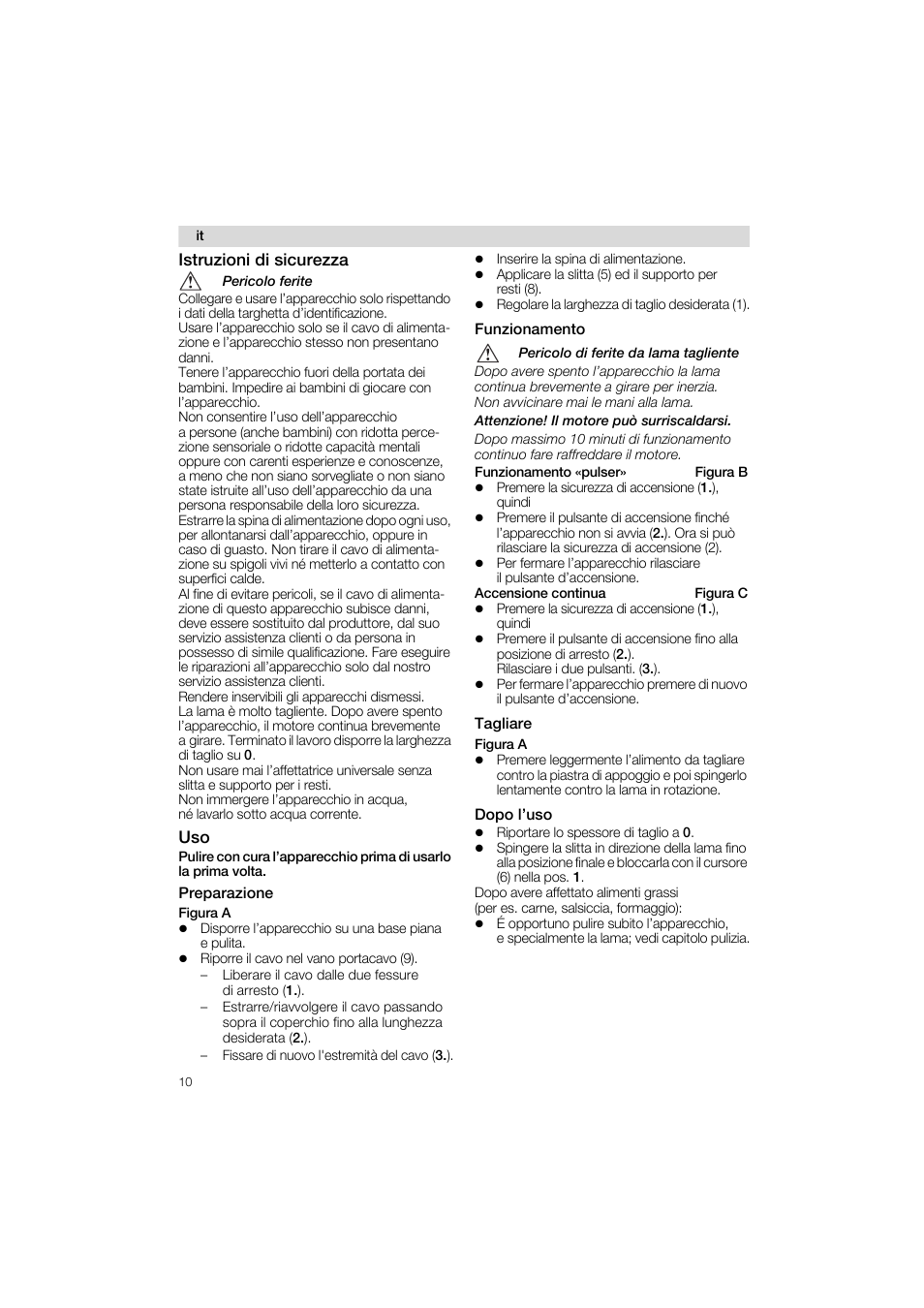 Istruzioni di sicurezza, Preparazione, Funzionamento | Tagliare, Dopo l’uso | Siemens MS 65554 User Manual | Page 10 / 58