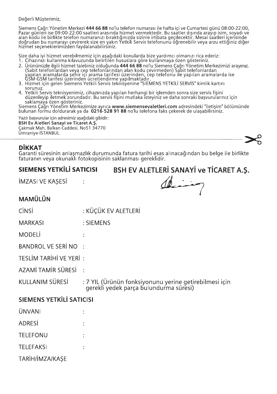 Dikkat, Siemens yetkili saticisi, Mamulun | Bsh ev aletleri sanayì ve tìcaret a | Siemens MS 65554 User Manual | Page 35 / 58