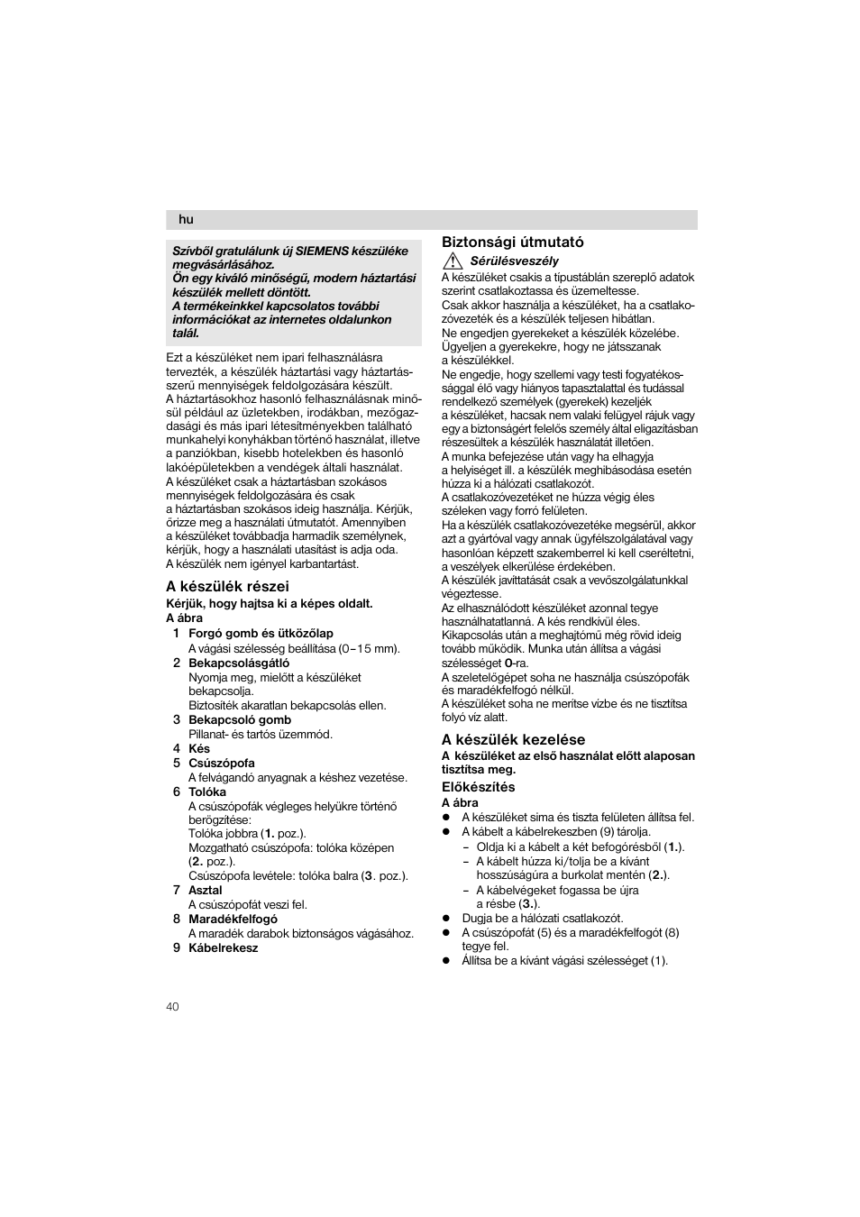 A készülék részei, Biztonsági útmutató, A készülék kezelése | Siemens MS 65554 User Manual | Page 40 / 58