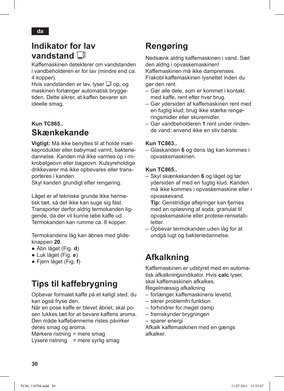 Indikator for lav vandstand j, Skænkekande, Tips til kaffebrygning | Rengøring, Afkalkning | Siemens TC 86381 User Manual | Page 34 / 108