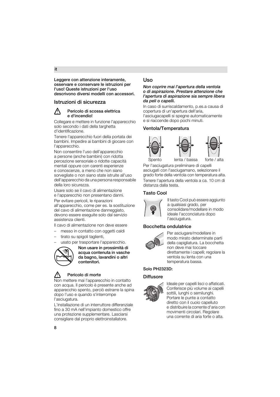 Pericoio di scossa eiettrica e d'incendio, A pericoio di morte, Ventoia/temperatura | Tasto cool, Bocchetta ondulatrice, Solo ph2323d, Diffusore, Istruzioni di sicurezza | Siemens PH 2336 D User Manual | Page 8 / 48