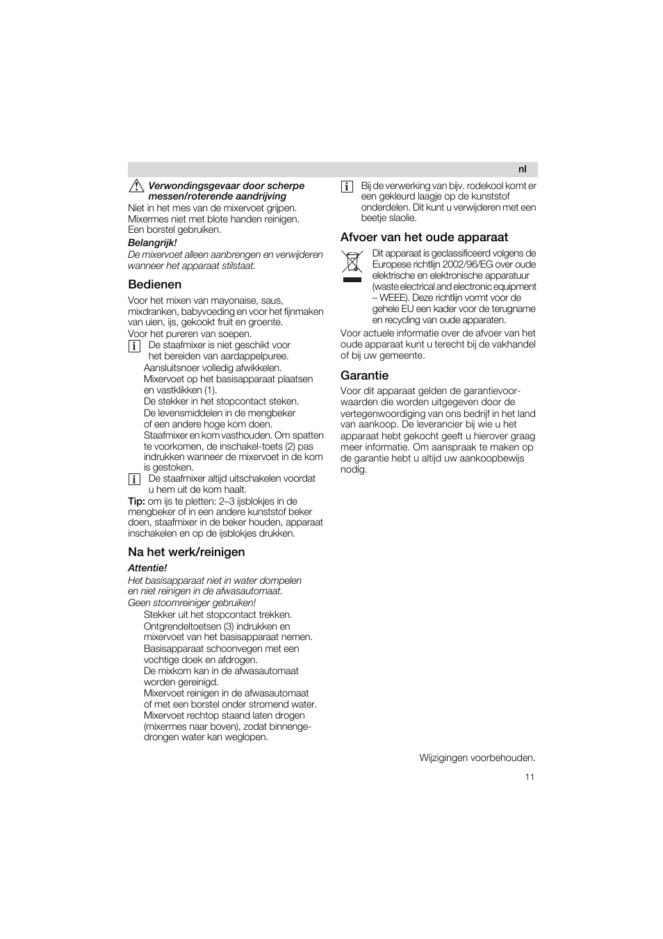 Bedienen, Na het werk/reinigen, Afvoer van het oude apparaat | Garantie | Siemens MQ 5 N 220 User Manual | Page 11 / 51