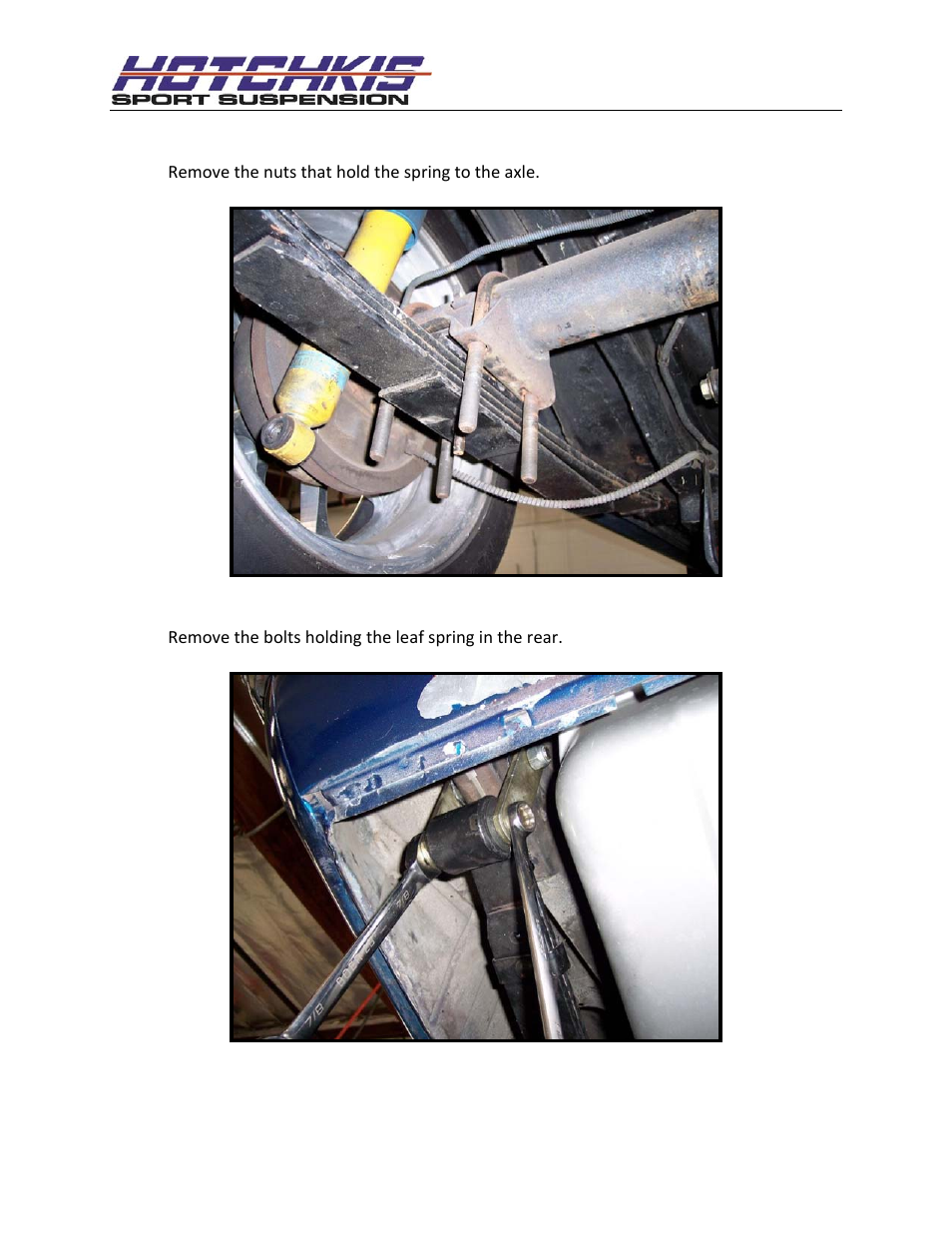 Disconnect the spring mount, Disconnect the rear shackle of the spring | Hotchkis 21016 PIVOT BUSHING KIT 67-69 GM F-BODY User Manual | Page 3 / 15
