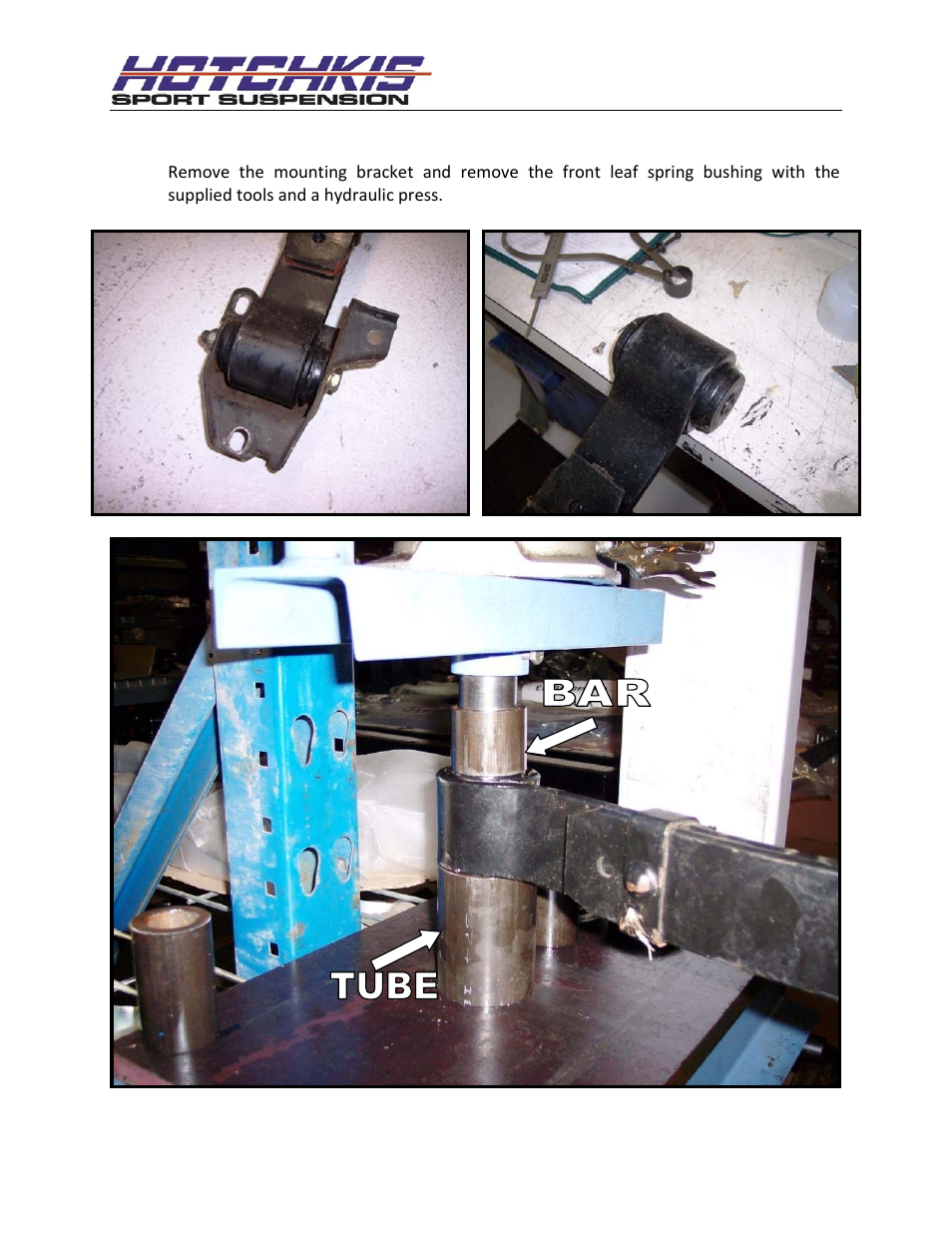 Remove the front leaf spring bushing | Hotchkis 21016 PIVOT BUSHING KIT 67-69 GM F-BODY User Manual | Page 6 / 15