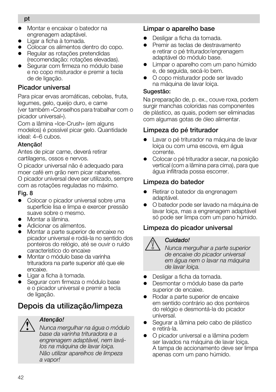 Picador universal, Depois da utilizagáo/limpeza, Limpar o aparelho base | Limpeza do pé triturador, Limpeza do batedor, Limpeza do picador universal | Siemens MQ 5 N 537 User Manual | Page 42 / 81