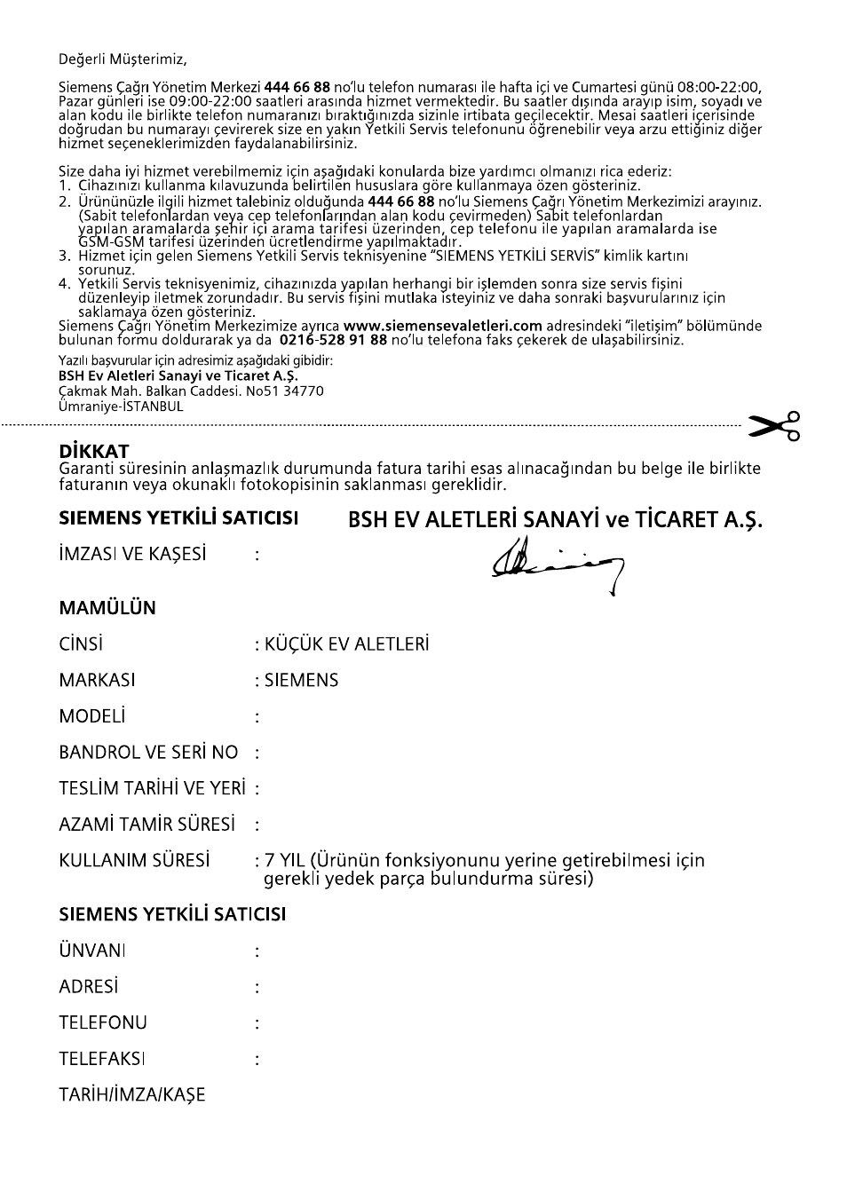 Bsh ev aletleri sanayì ve tìcaret a, Imzasi ve ka5esì, Küçükevaletleri siemens | Ünvani adresi telefonu telefaksi taríh/ímza/ka5e | Siemens MQ 5 N 537 User Manual | Page 53 / 81