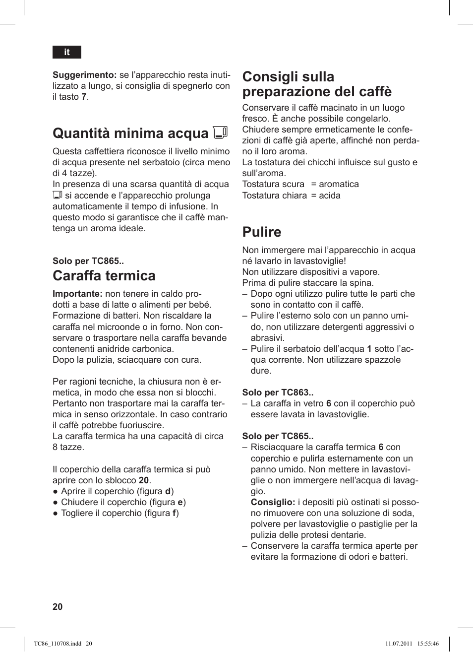 Quantità minima acqua j, Caraffa termica, Consigli sulla preparazione del caffè | Pulire | Siemens TC 86510 User Manual | Page 24 / 108