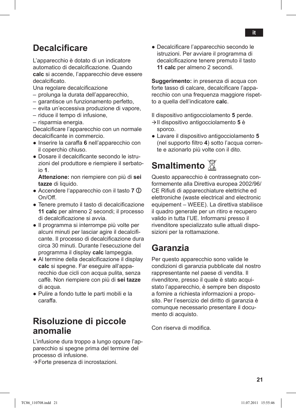 Decalciicare, Risoluzione di piccole anomalie, Smaltimento | Garanzia | Siemens TC 86510 User Manual | Page 25 / 108