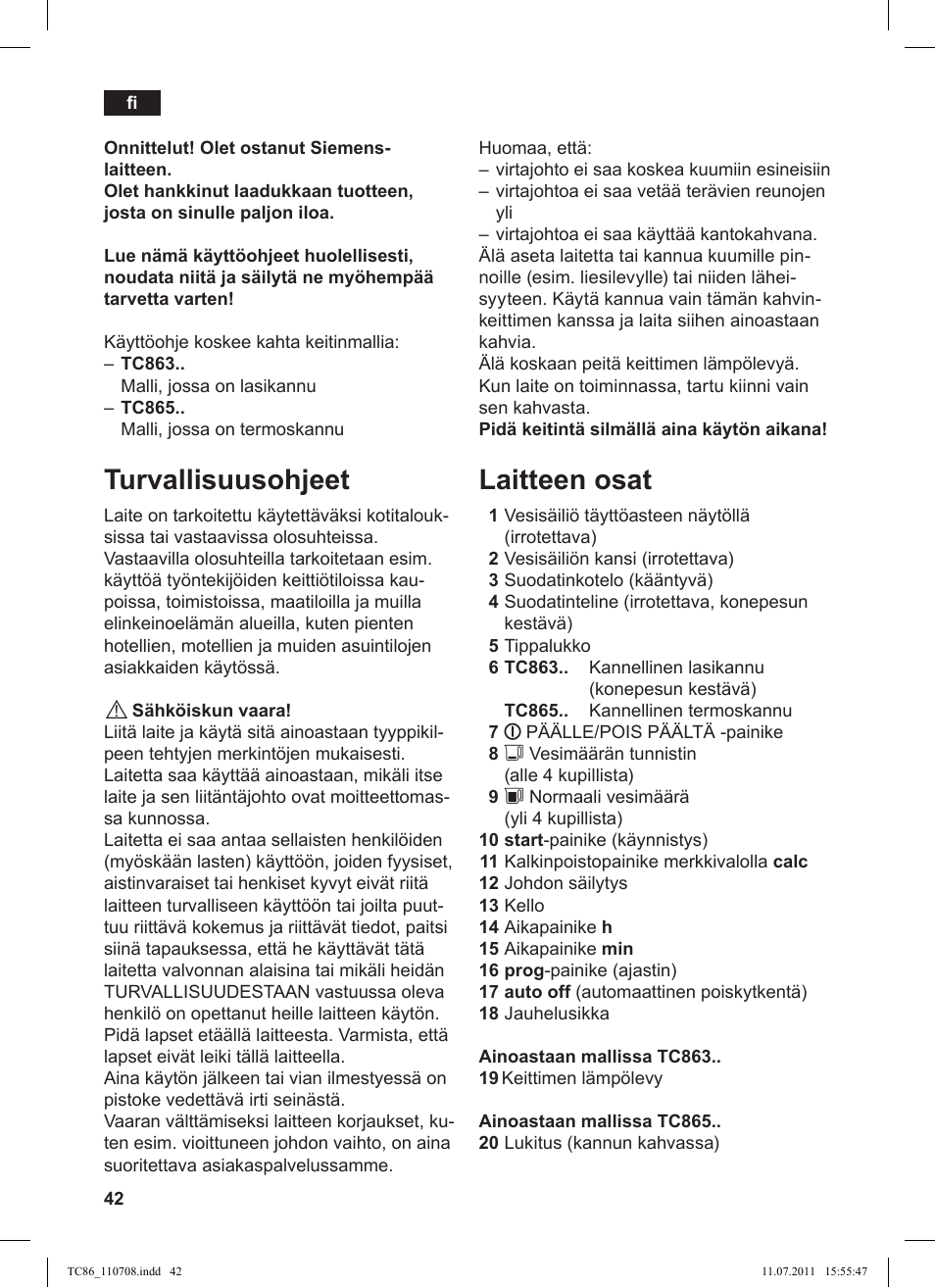 Turvallisuusohjeet, Laitteen osat | Siemens TC 86348 User Manual | Page 46 / 108