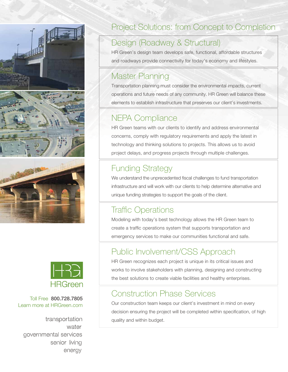 Design (roadway & structural), Master planning, Nepa compliance | Funding strategy, Traffi c operations, Public involvement/css approach, Construction phase services, Project solutions: from concept to completion | HR Green Highways & Bridges Brochure User Manual | Page 2 / 2