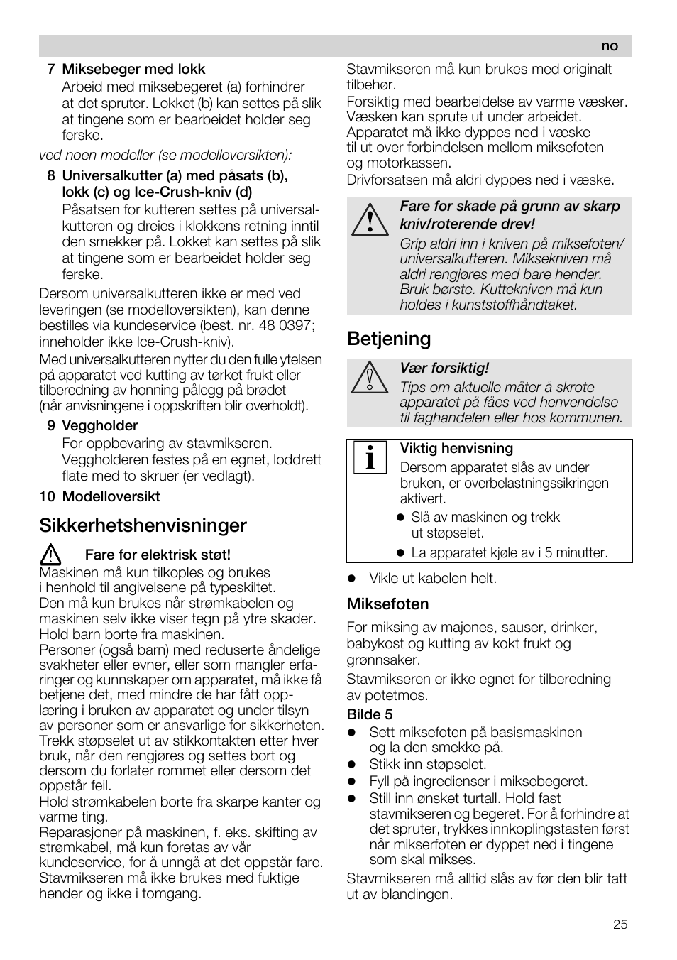 7 miksebeger med lokk, 9 veggholder, 10 modelloversikt | Sikkerhetshenvisninger, Miksefoten | Siemens MQ 5 N 587 User Manual | Page 25 / 81