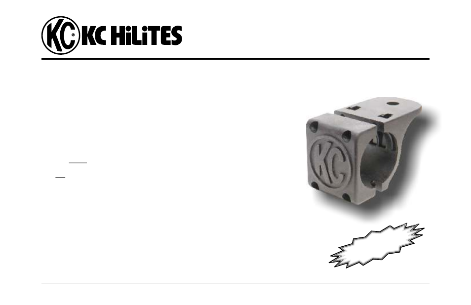 KC HiLiTES KC #7307 Light Bracket for 1½, 1¾ or 2 inch Tubular Bar Installation User Manual | 1 page