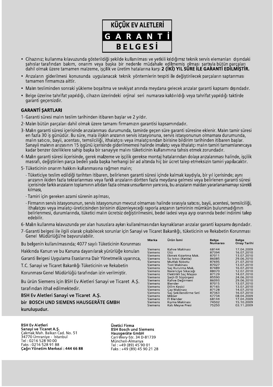 2 (ìkì) yil süre ìle garantì edilmì$tìr | Siemens MQ 5 N 377 User Manual | Page 54 / 81