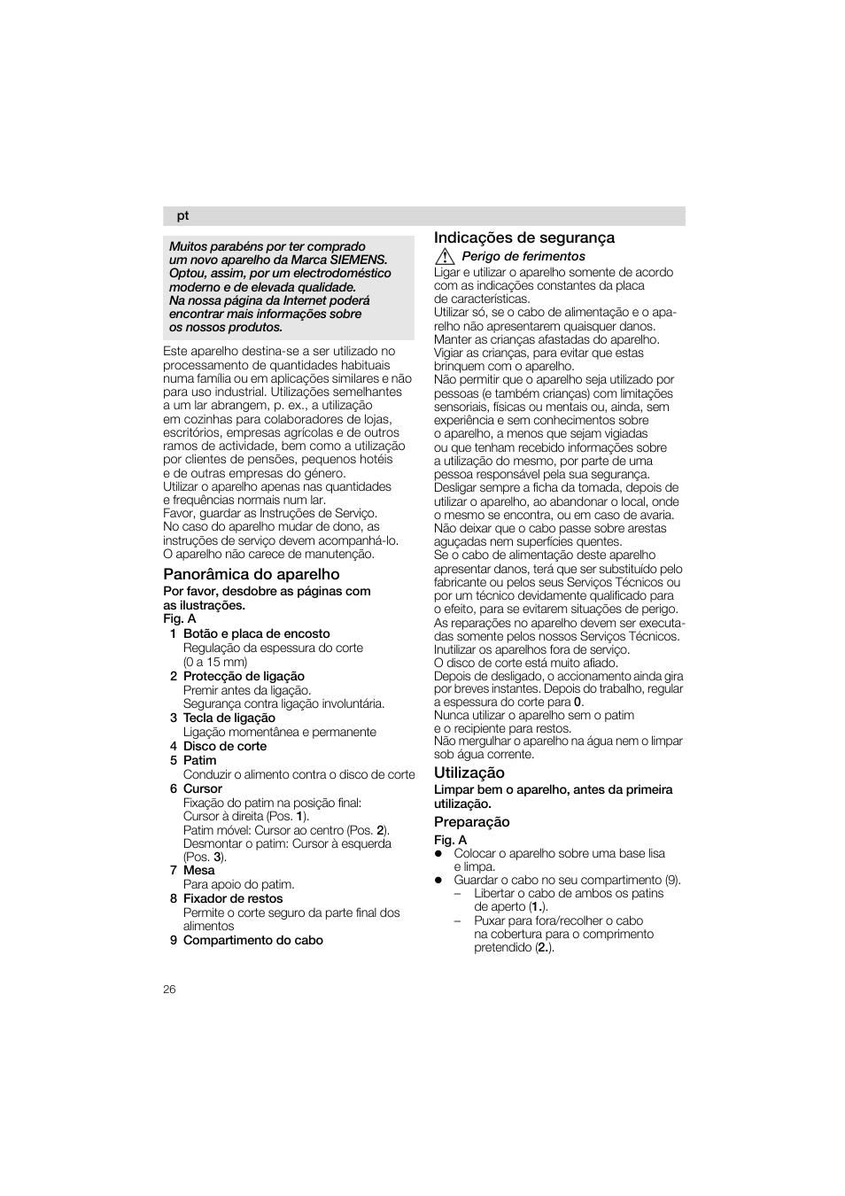 Panoràmica do aparelho, 1 botao e placa de encosto, 2 protecgao de ligagao | 3 tecla de ligagao, 4 disco de corte, 5 patim, 6 cursor, 7 mesa, 8 fixador de restos, 9 compartimento do cabo | Siemens MS 65539 User Manual | Page 26 / 58