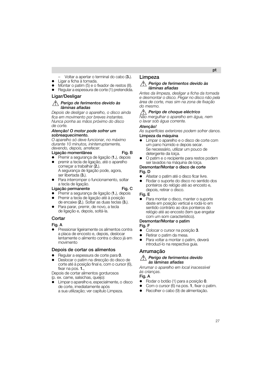 Ligar/desligar, Cortar, Depois de cortar os alimentos | Limpeza, Arrumagao | Siemens MS 65539 User Manual | Page 27 / 58