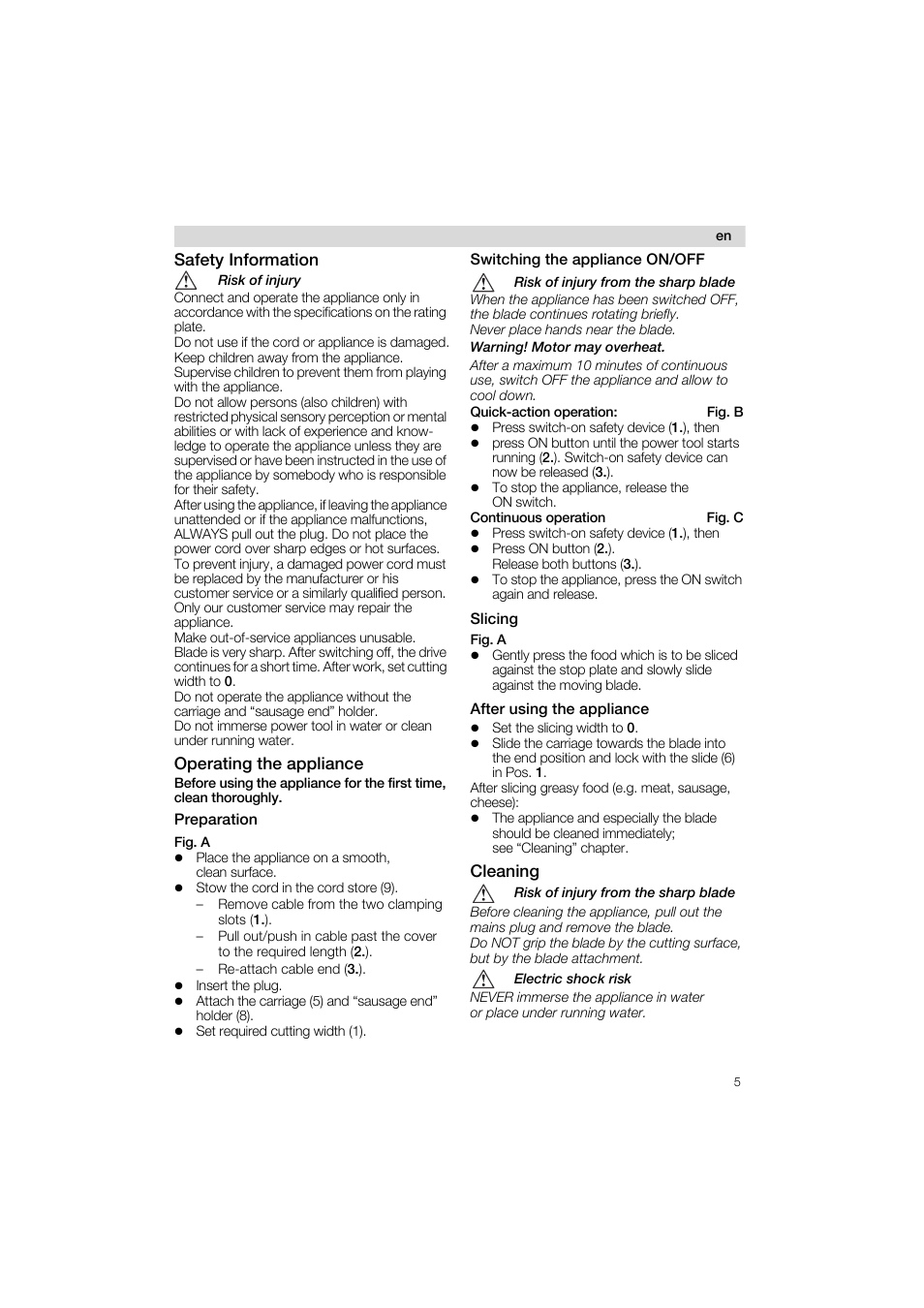 Safety information, Operating the appliance, Preparation | Switching the appliance on/off, Slicing, After using the appliance, Cleaning, Risk of injury, Risk of injury from the sharp biade, Warning! motor may overheat | Siemens MS 65532 User Manual | Page 5 / 58