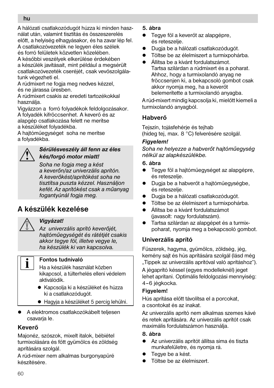 A készülék kezelése | Siemens MQ 5 N 398 User Manual | Page 60 / 81