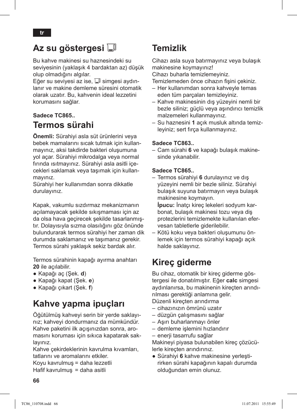 Temizlik, Kireç giderme, Az su göstergesi j | Termos sürahi, Kahve yapma ipuçları | Siemens TC 86387 User Manual | Page 70 / 108