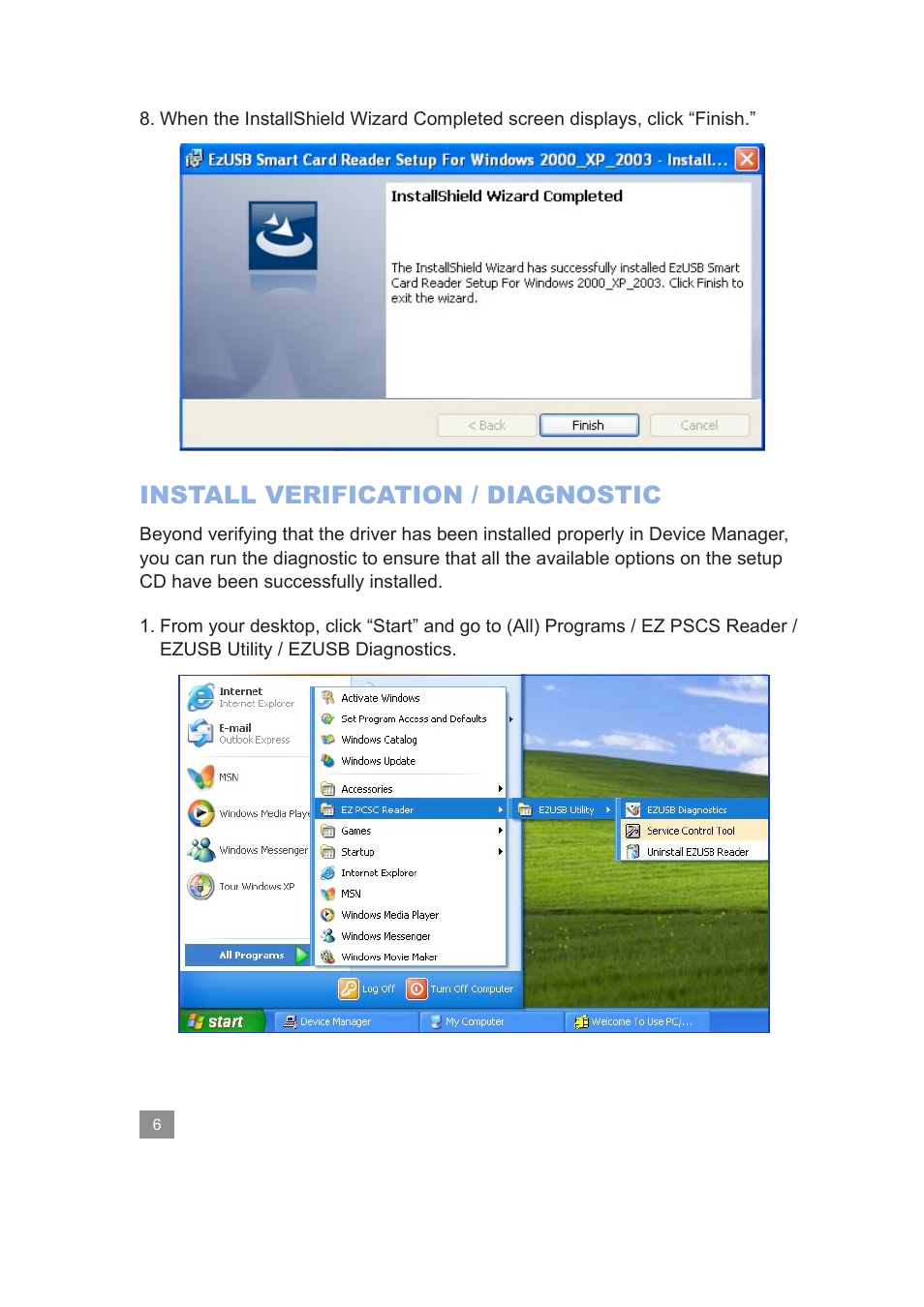 Install verification / diagnostic | Manhattan 172844 Smart Card Reader - Manual User Manual | Page 6 / 14