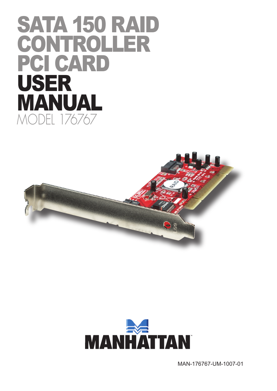Manhattan 176767 SATA 1.5 Gb_s RAID Controller PCI Card - Manual User Manual | 12 pages