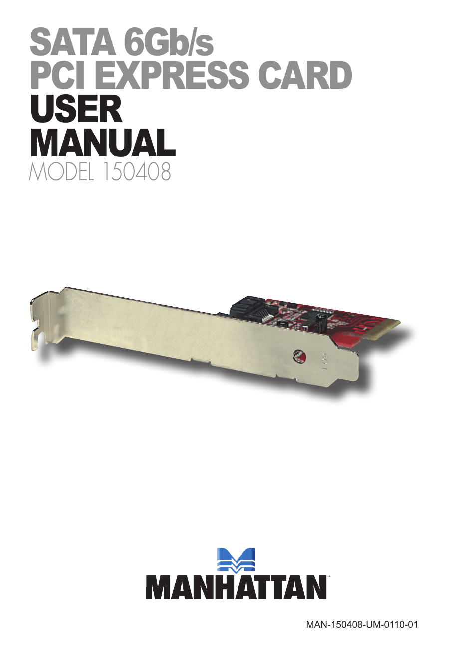 Manhattan 150408 SATA 6Gb_s PCI Express Card - Manual User Manual | 4 pages