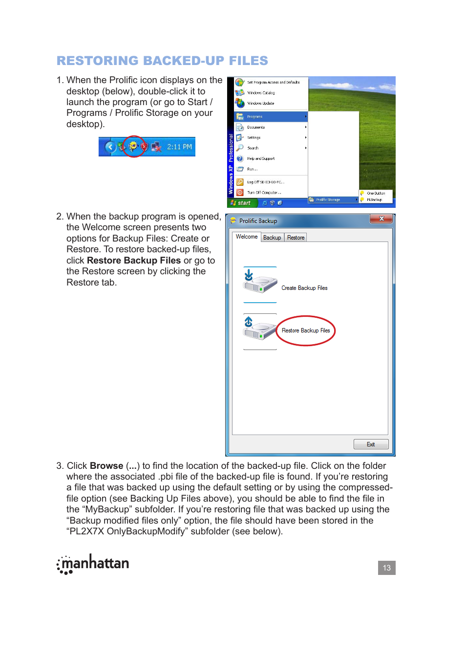 Restoring backed-up files | Manhattan 130349 Drive Enclosure - Manual User Manual | Page 13 / 18