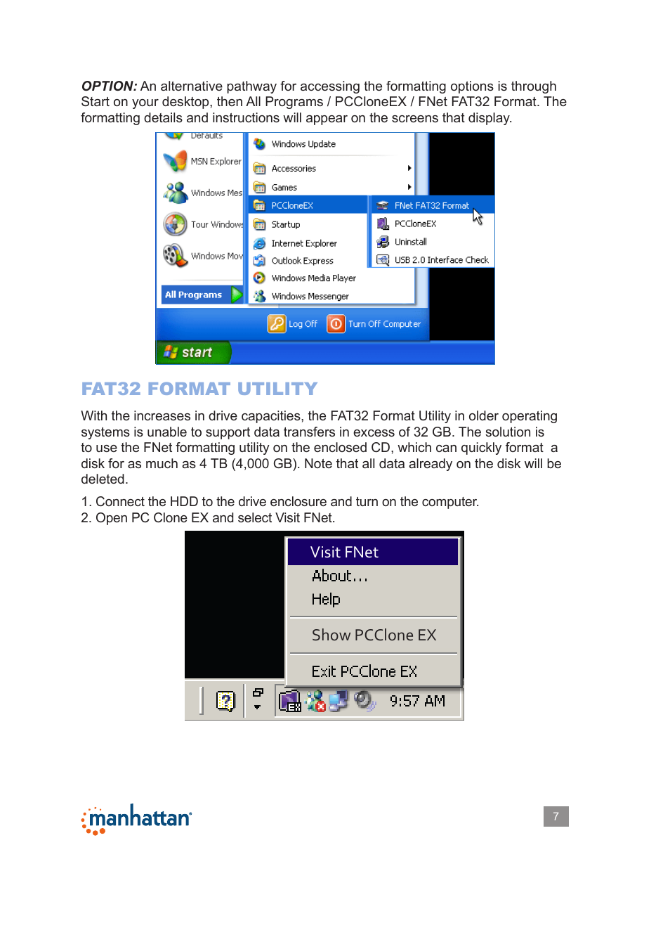 Fat32 format utility, Show pcclone ex visit fnet | Manhattan 130288 Drive Enclosure - Manual User Manual | Page 7 / 18