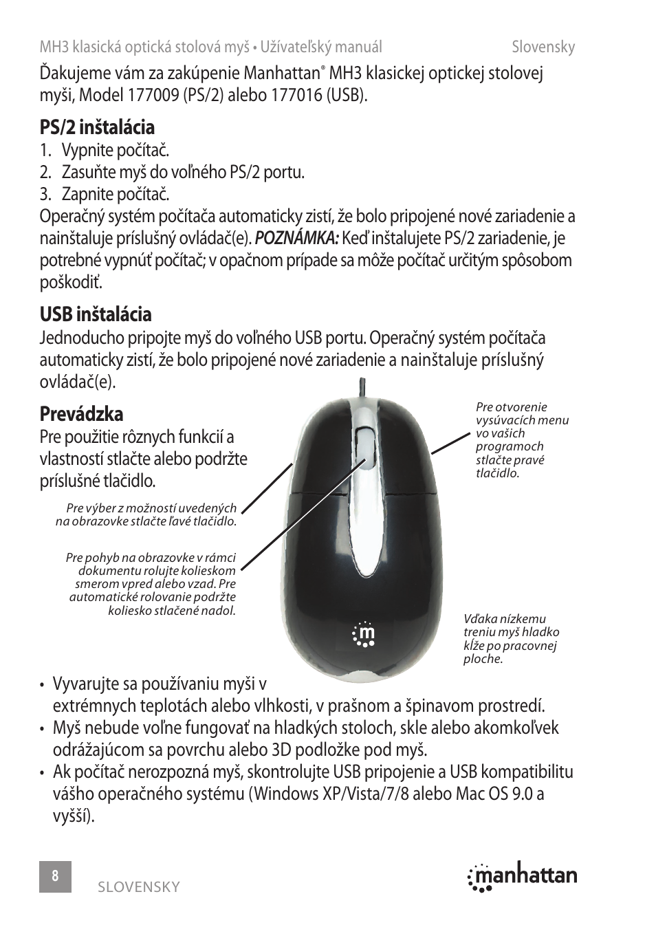 Ps/2 inštalácia, Usb inštalácia, Prevádzka | Ďakujeme vám za zakúpenie manhattan | Manhattan 177009 MH3 Classic Optical Desktop Mouse - Quick Install (Multi) User Manual | Page 8 / 16