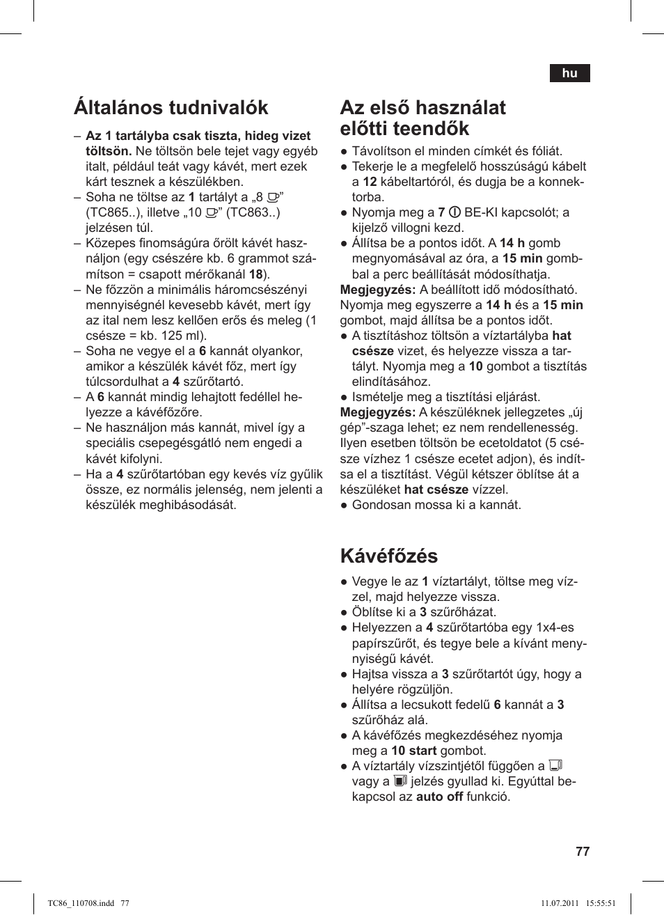 Az els használat el tti teend k, Kávéf zés, Általános tudnivalók | Siemens TC 86525 User Manual | Page 81 / 108