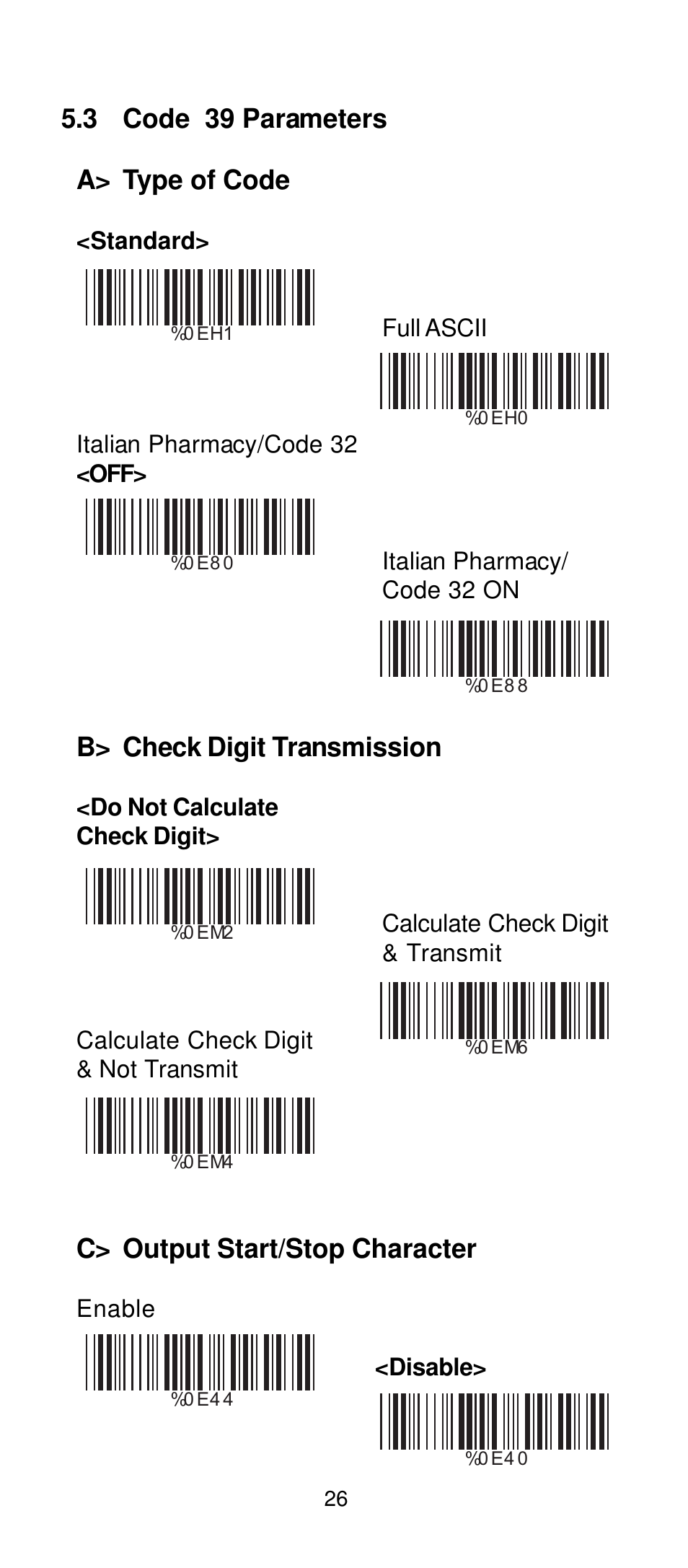 3 code 39 parameters a> type of code, B> check digit transmission, C> output start/stop character | Manhattan 401517 Contact CCD Barcode Scanner - Programming Manual User Manual | Page 29 / 80