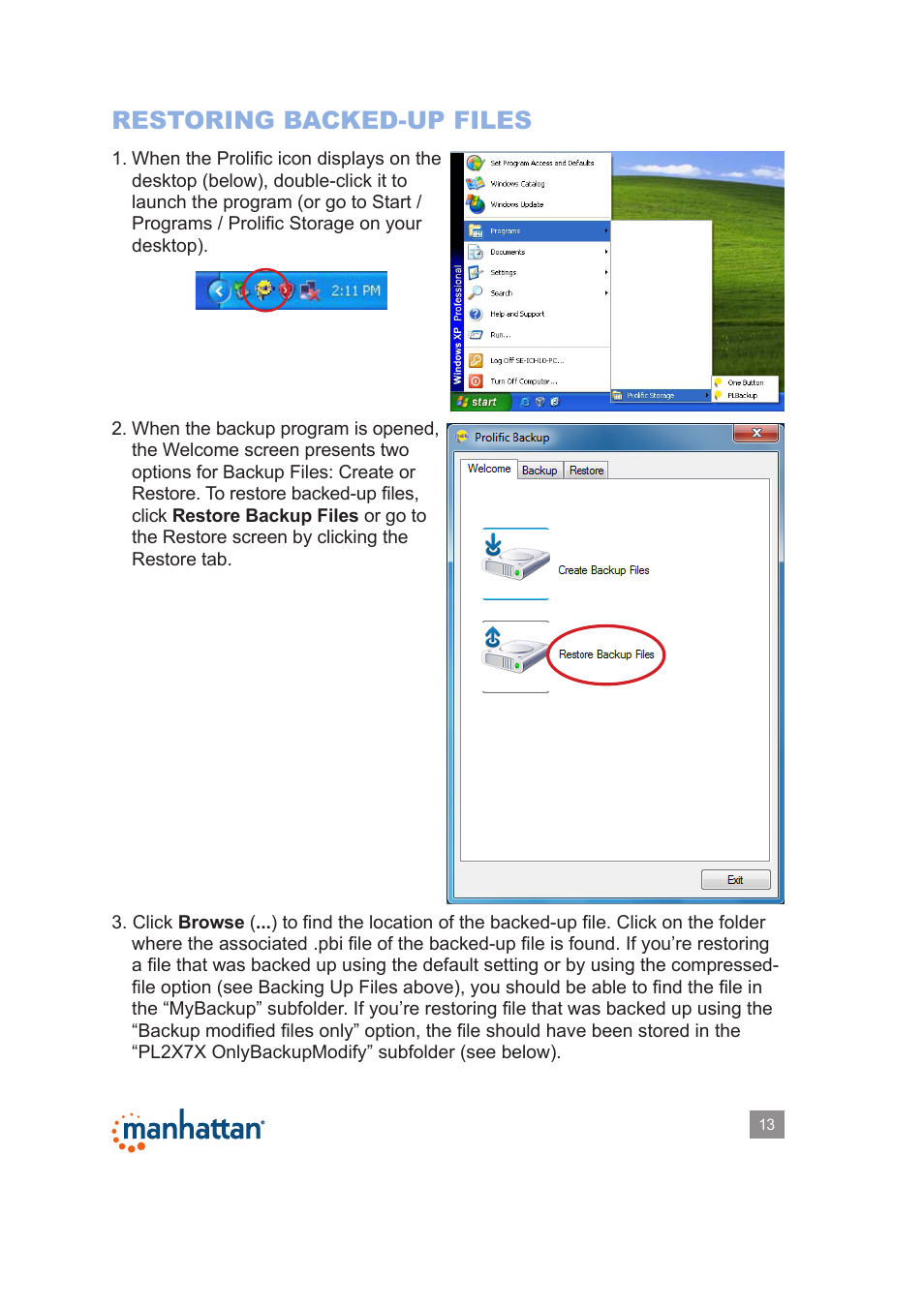 Restoring backed-up files | Manhattan 130295 Drive Enclosure - Manual User Manual | Page 13 / 17