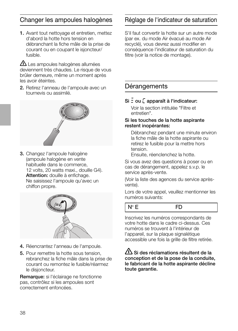Réglage de l'indicateur de saturation, Dérangements, Changer les ampoules halogènes | Siemens LC 957 AA 70 User Manual | Page 38 / 108