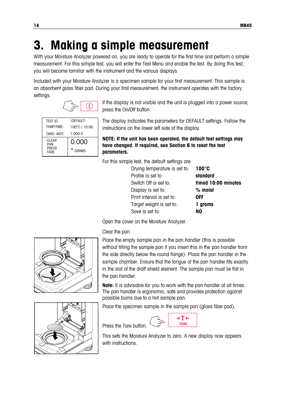 Making a simple measurement | Ohaus MB45 MOISTURE ANALYZER Manual User Manual | Page 16 / 70