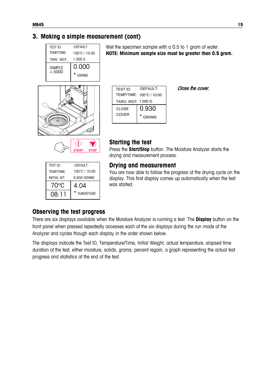 Making a simple measurement (cont), Starting the test, Drying and measurement | Observing the test progress | Ohaus MB45 MOISTURE ANALYZER Manual User Manual | Page 17 / 70