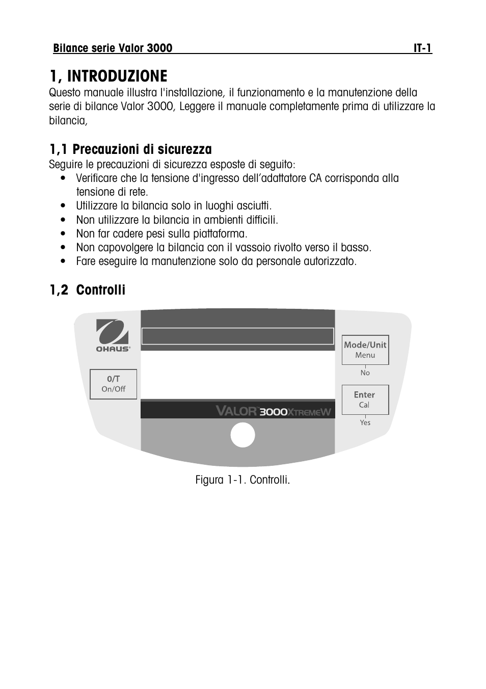 Valor 3000 it_d.pdf, 1, introduzione, 1,1 precauzioni di sicurezza | 1,2 controlli | Ohaus Valor 3000 COMPACT FOOD SCALES Manual multi User Manual | Page 83 / 104