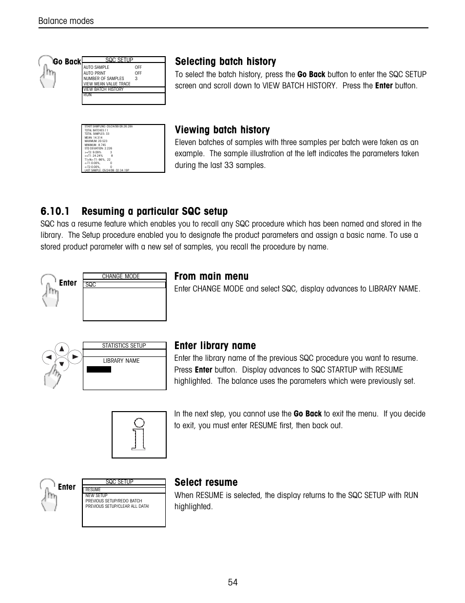 1 resuming a particular sqc setup, Selecting batch history, Viewing batch history | Enter library name, Select resume, Balance modes, Enter | Ohaus Voyager Balances User Manual | Page 118 / 329