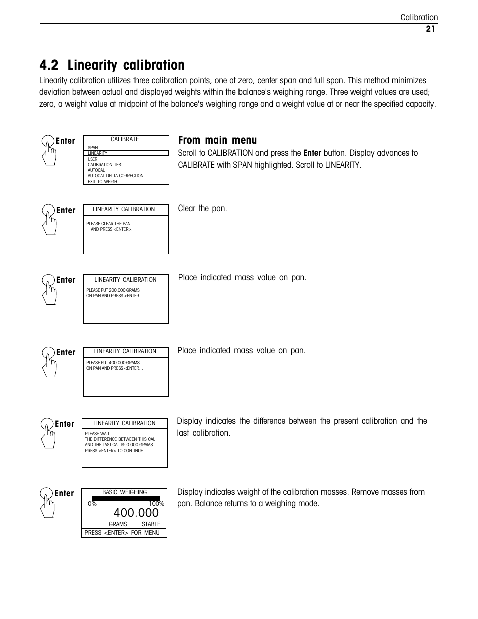 Linearity calibration, 2linearity calibration, 21 calibration | Clear the pan. enter, Enter place indicated mass value on pan, Enter | Ohaus Voyager Balances User Manual | Page 174 / 329