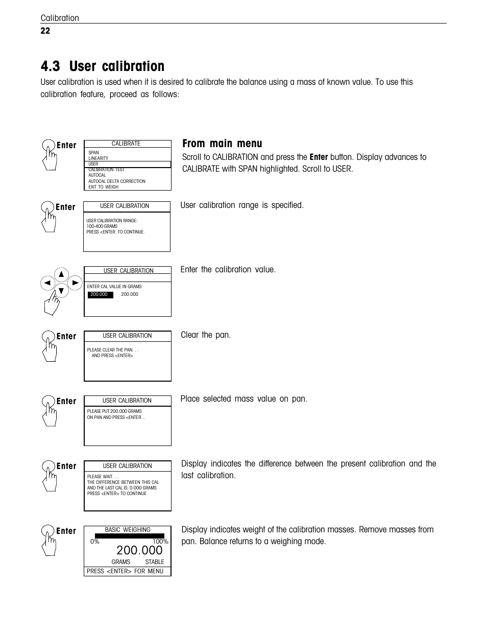 User calibration, 3 user calibration, 22 calibration | User calibration range is specified. enter, Enter place selected mass value on pan, Enter, Enter the calibration value, Clear the pan. enter | Ohaus Voyager Balances User Manual | Page 175 / 329