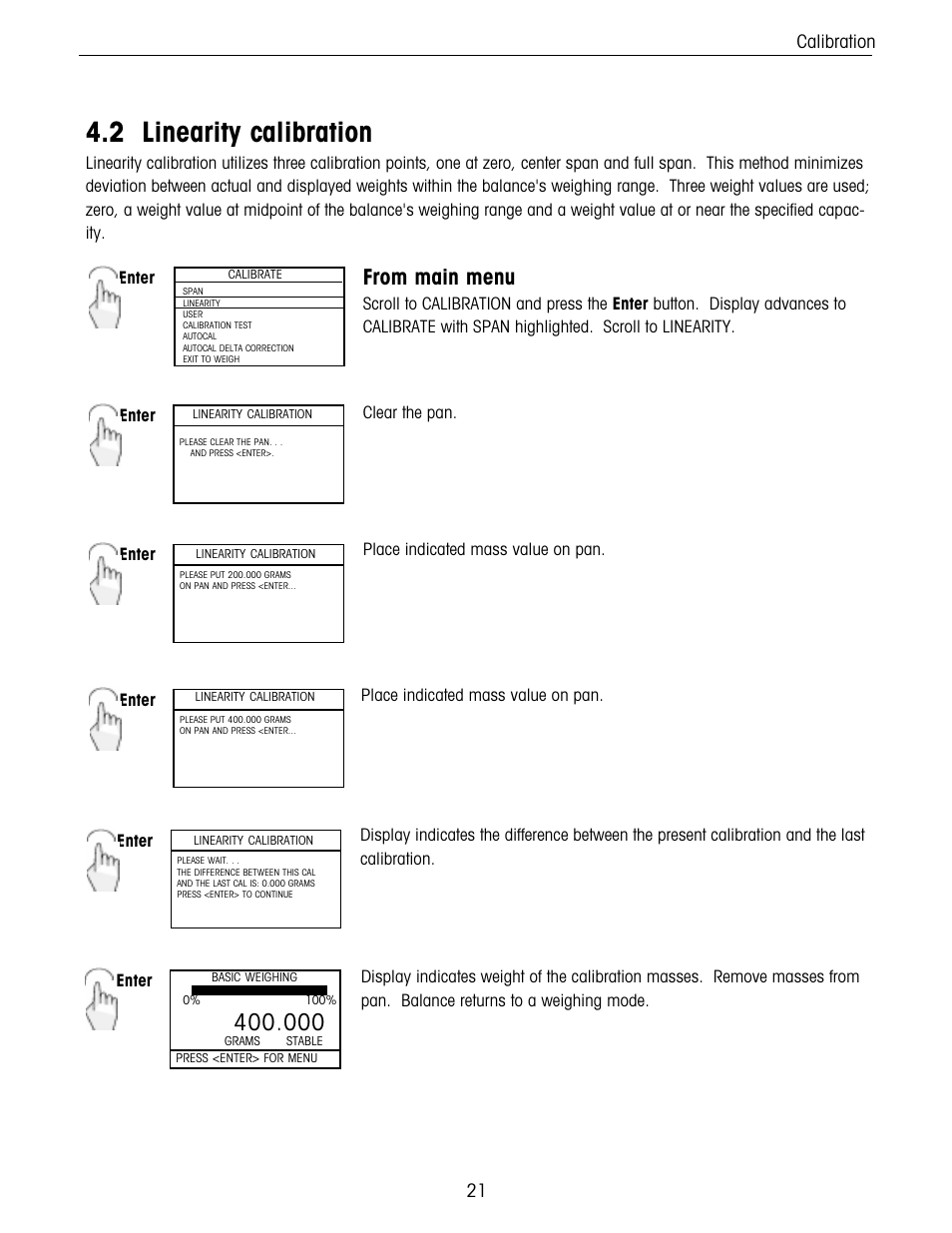 Linearity calibration, 2 linearity calibration, Calibration | Clear the pan. enter, Enter place indicated mass value on pan, Enter | Ohaus Voyager Balances User Manual | Page 85 / 329