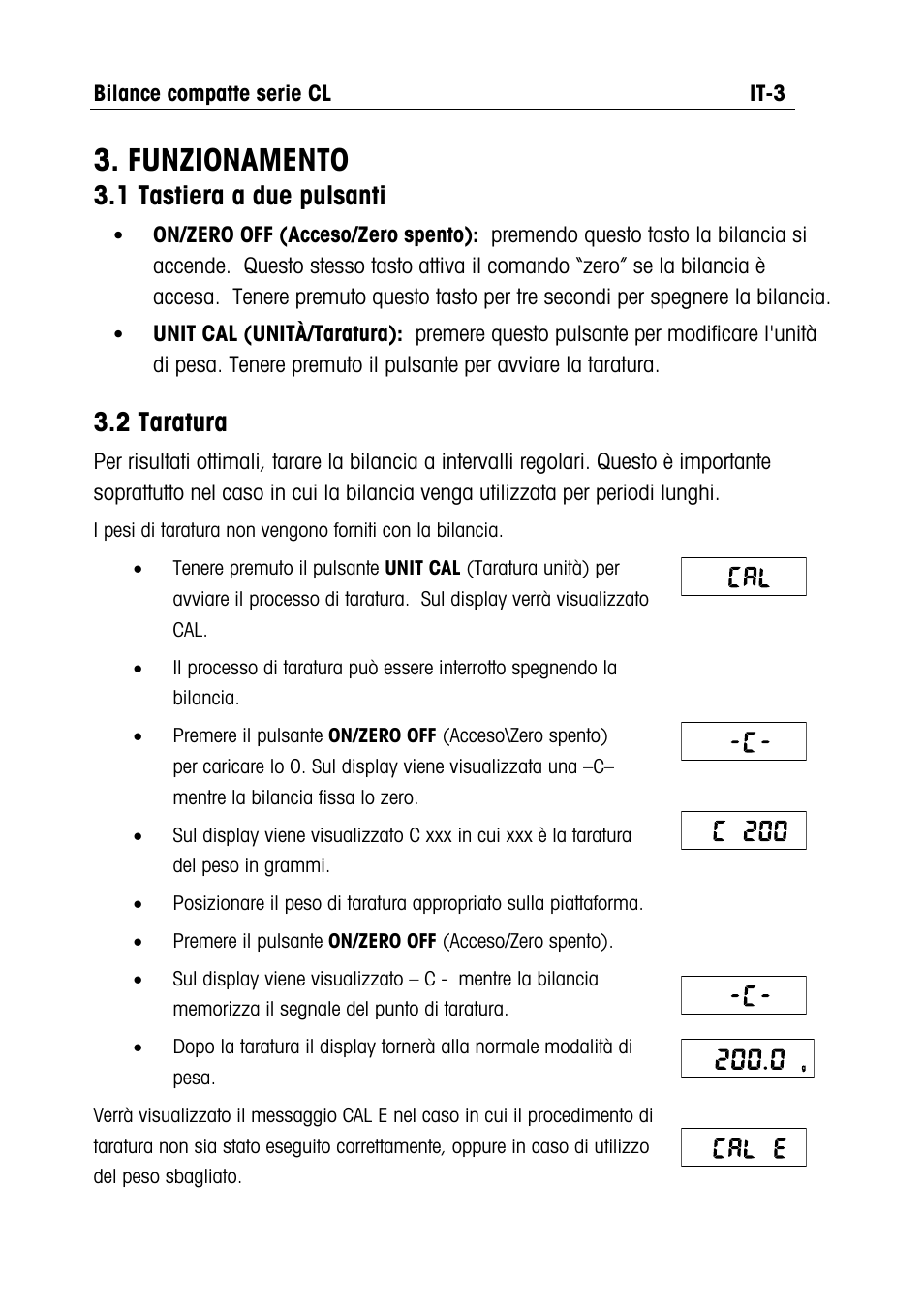 Funzionamento, 1 tastiera a due pulsanti, 2 taratura | Ohaus CL PORTABLE BALANCES Manual multi User Manual | Page 28 / 44