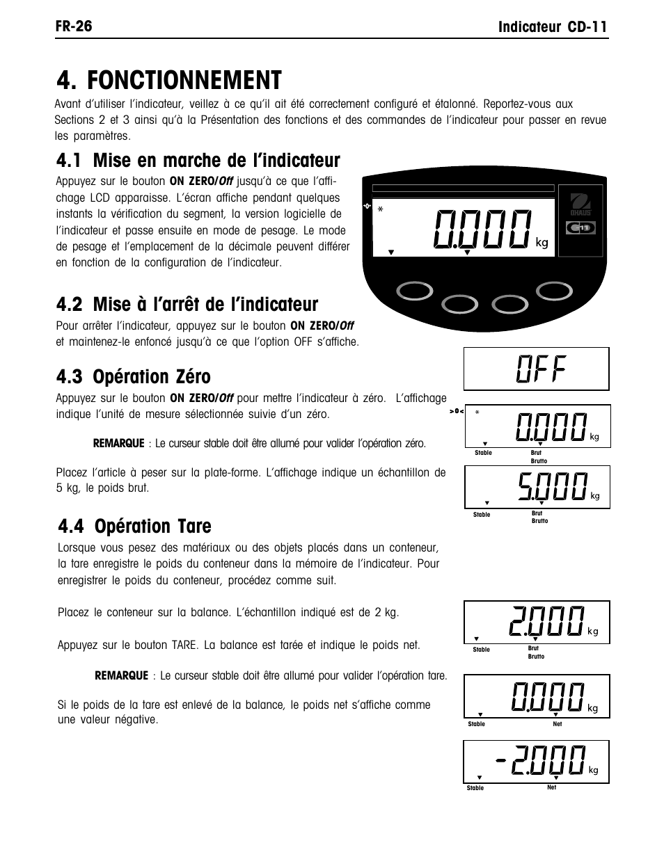 Fonctionnement, 4 opération tare, 1 mise en marche de l’indicateur | 2 mise à l’arrêt de l’indicateur, 3 opération zéro, Fr-26 indicateur cd-11 | Ohaus CD-11 Indicator Manual multi User Manual | Page 108 / 120