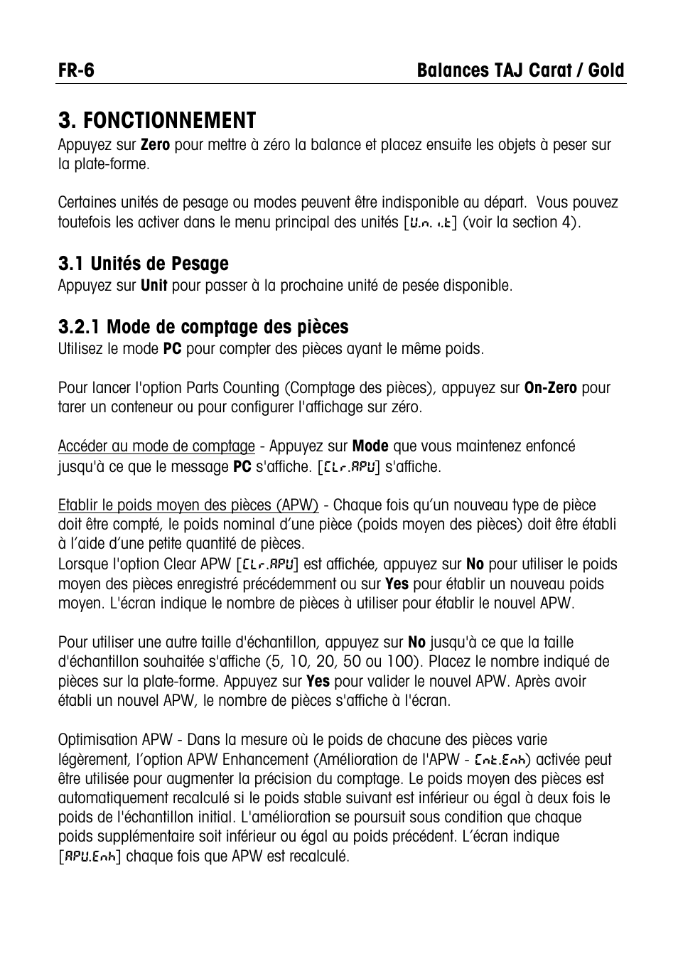 Fonctionnement, Balances taj carat / gold fr-6, 1 unités de pesage | 1 mode de comptage des pièces | Ohaus CARAT & GOLD LIGHT PORTABLE JEWELRY BALANCES Manual multi User Manual | Page 46 / 88