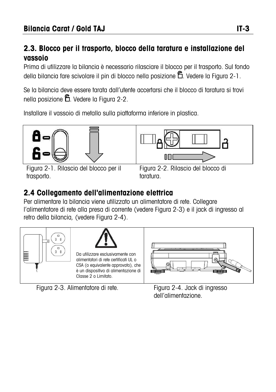 Bilancia carat / gold taj it-3, 4 collegamento dell'alimentazione elettrica | Ohaus CARAT & GOLD LIGHT PORTABLE JEWELRY BALANCES Manual multi User Manual | Page 75 / 88