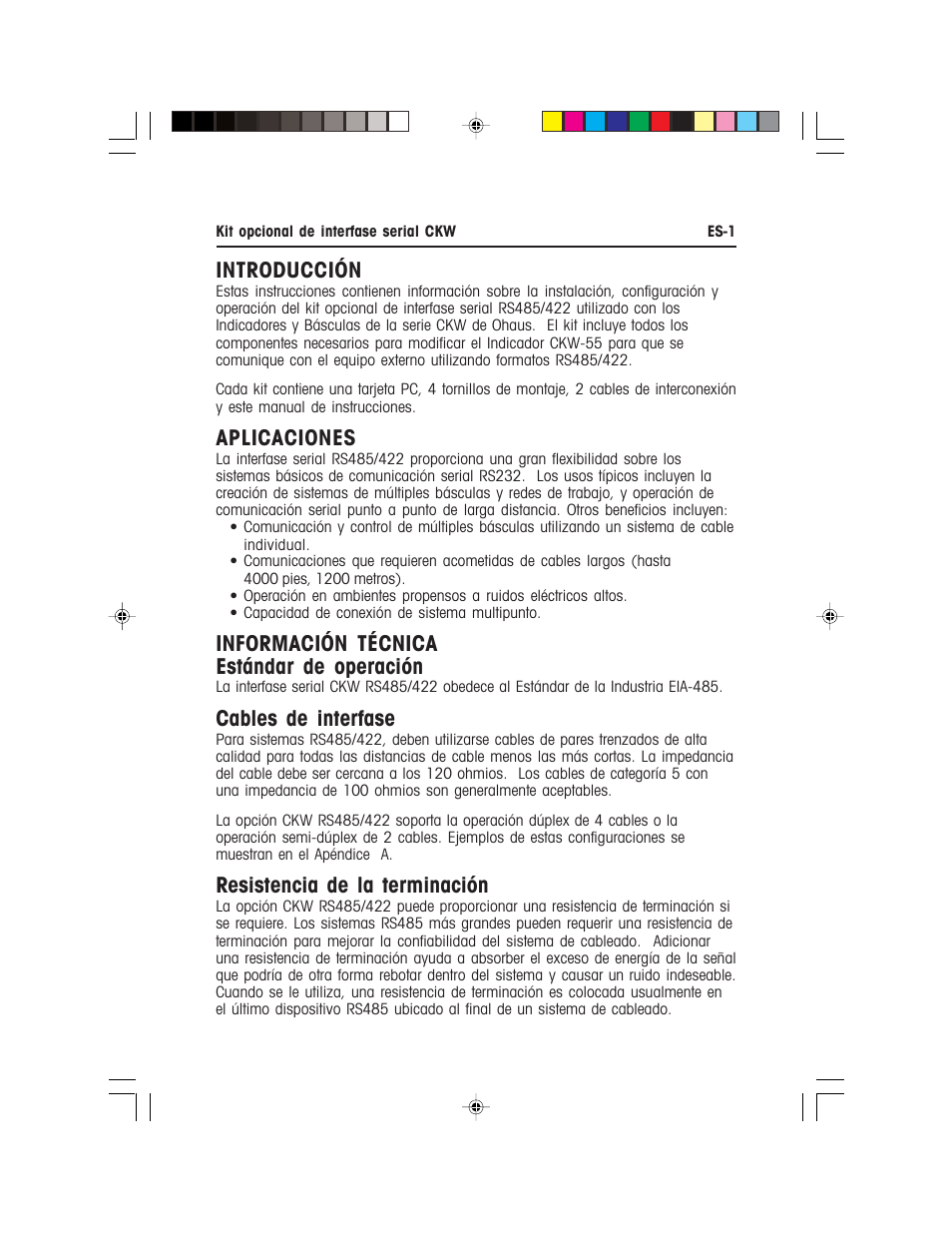 Introducción, Aplicaciones, Información técnica estándar de operación | Cables de interfase, Resistencia de la terminación | Ohaus CKW WASHDOWN CHECKWEIGHING SCALES_INDICATOR CKW RS485_422 Serial Interface Option Kit Manual multi User Manual | Page 12 / 52