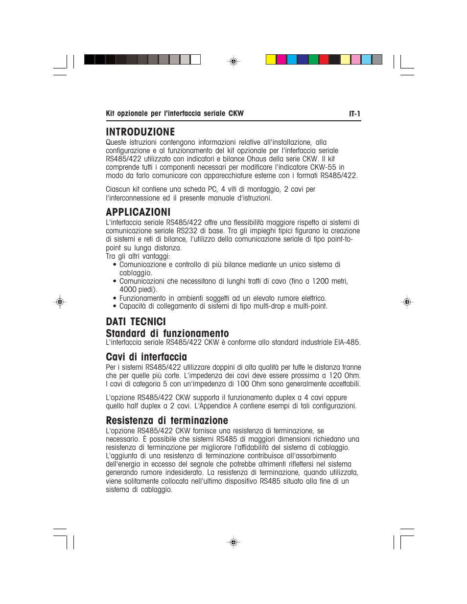 Introduzione, Applicazioni, Dati tecnici standard di funzionamento | Cavi di interfaccia, Resistenza di terminazione | Ohaus CKW WASHDOWN CHECKWEIGHING SCALES_INDICATOR CKW RS485_422 Serial Interface Option Kit Manual multi User Manual | Page 42 / 52