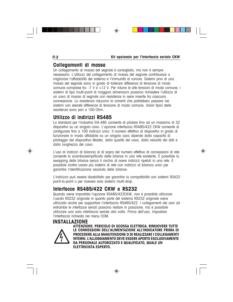 Collegamenti di massa, Utilizzo di indirizzi rs485, Installazione | Ohaus CKW WASHDOWN CHECKWEIGHING SCALES_INDICATOR CKW RS485_422 Serial Interface Option Kit Manual multi User Manual | Page 43 / 52