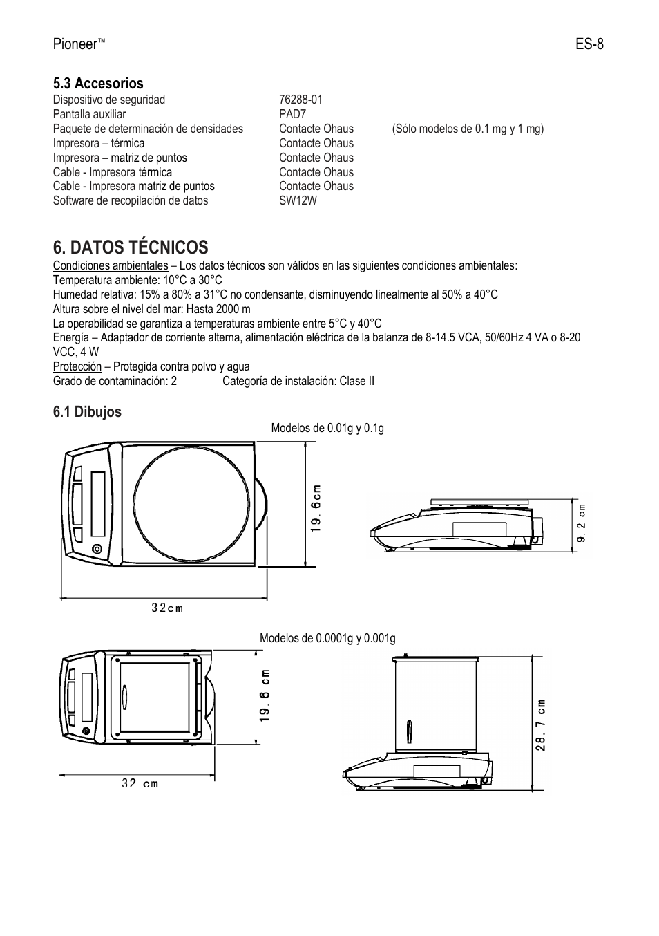 Datos té cnicos, Pioneer, Es-8 5.3 accesorios | 1 dibujos | Ohaus PIONEER ANALYTICAL AND PRECISION BALANCES Manual fr User Manual | Page 20 / 34