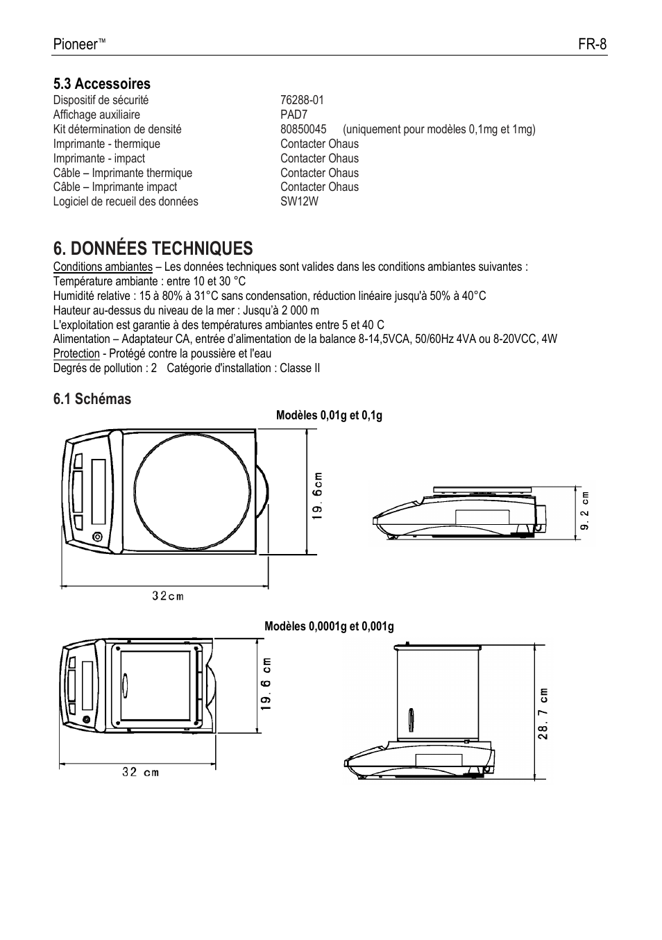 Donné es techniques, Pioneer, Fr-8 5.3 accessoires | 1 sché mas | Ohaus PIONEER ANALYTICAL AND PRECISION BALANCES Manual fr User Manual | Page 30 / 34