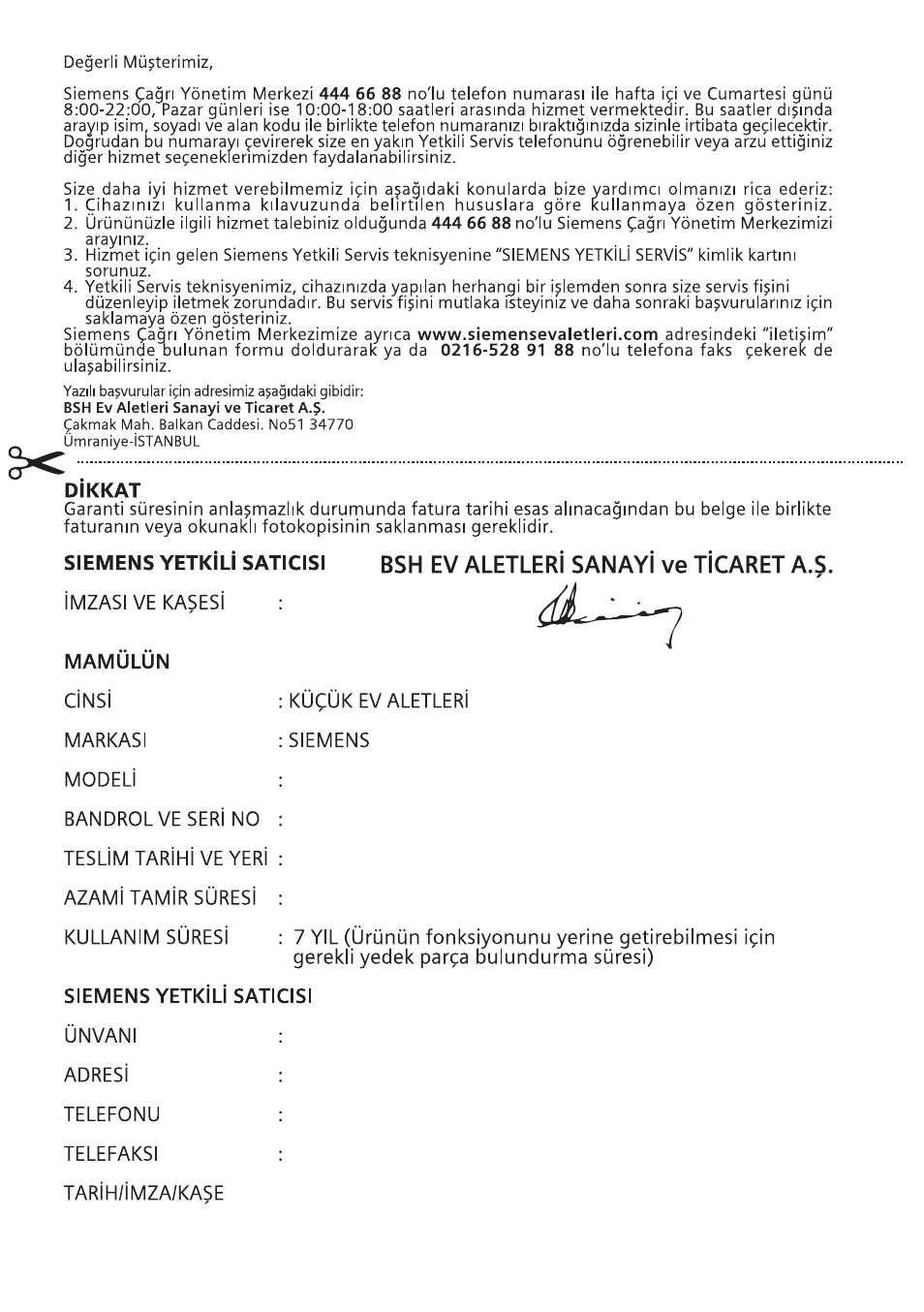 Bsh ev aletleri sanayì ve tìcaret a, Dikkat, Siemens yetkili saticisi | Siemens WM 16 S 743 FG User Manual | Page 30 / 48