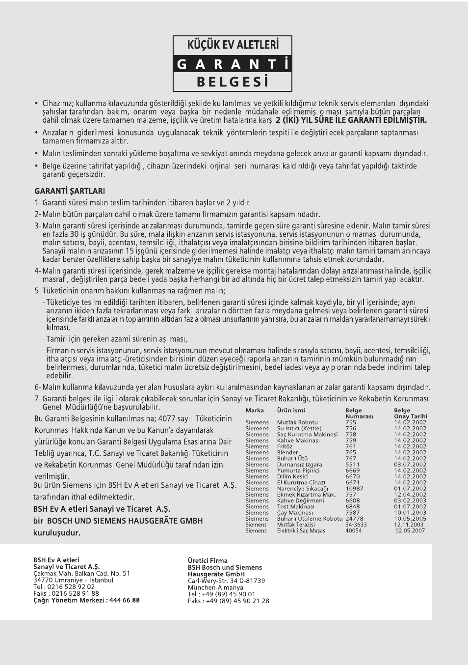 2 (ík¡) yilsüre ¡le garantí edilmí$tír, Garantí $artlari | Siemens WM 16 S 743 FG User Manual | Page 31 / 48